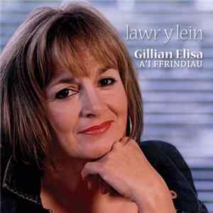 Gillian Elisa - Lawr Y Lein Mp3