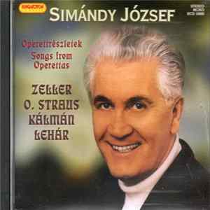 Simándy József - Operettrészletek / Songs From Operettas (Zeller - O. Straus - Kálmán - Lehár) Mp3