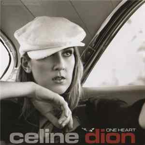 Celine Dion - One Heart Mp3