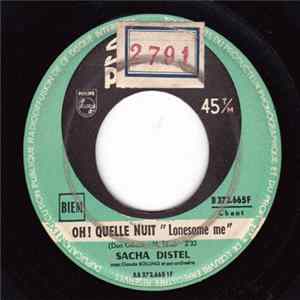 Sacha Distel Avec Claude Bolling Et Son Orchestre - Oh! Quelle Nuit "Lonesome Me" / Je N'avais Pas Compris Mp3
