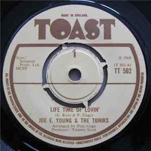 Joe E. Young & The Toniks - Life Time Of Lovin' Mp3