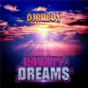 DJ Ruboy - Infinity Dreams Mp3