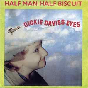 Half Man Half Biscuit - Dickie Davies Eyes Mp3