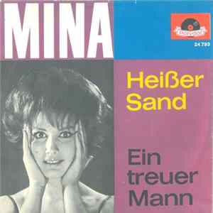 Mina - Heißer Sand / Ein Treuer Mann Mp3