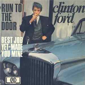 Clinton Ford - Run To The Door Mp3