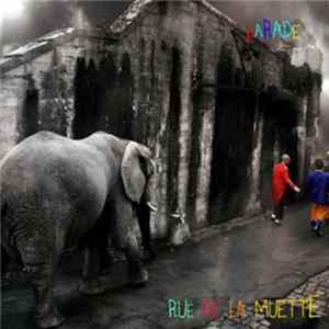 Rue De La Muette - Parade Mp3