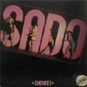 S.A.D.O. - Shout! Mp3