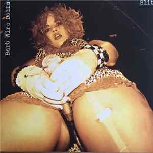 Barb Wire Dolls - Slit Mp3