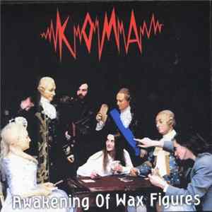 Кома - Awakening Of Wax Figures Mp3