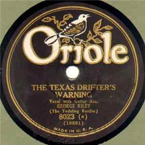 George Riley - The Texas Drifter's Warning / The Tramp's Mother Mp3