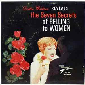 Dottie Walters - The Seven Secrets Of Selling To Women Mp3