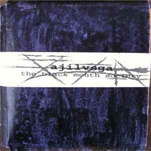 Ajilvsga - The Black Mouth Society Mp3