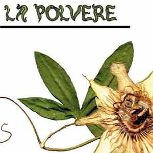 La Polvere - La Polvere Mp3