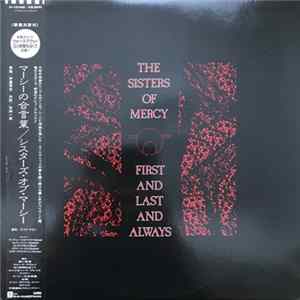 The Sisters Of Mercy = シスターズ・オブ・マーシー - First And Last And Always = マーシーの合言葉 Mp3
