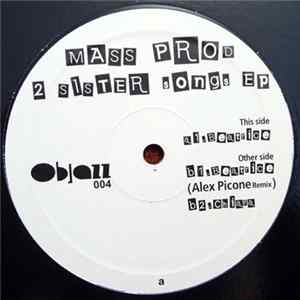 Mass Prod - 2 Sister Songs EP Mp3