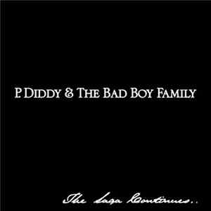 P. Diddy & The Bad Boy Family - The Saga Continues... Mp3