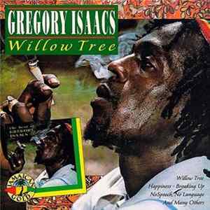 Gregory Isaacs - Willow Tree Mp3