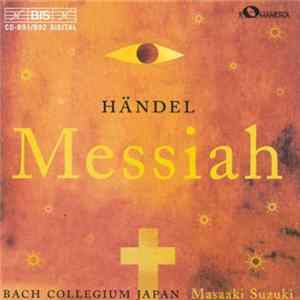 Händel, Bach Collegium Japan, Masaaki Suzuki - Messiah Mp3