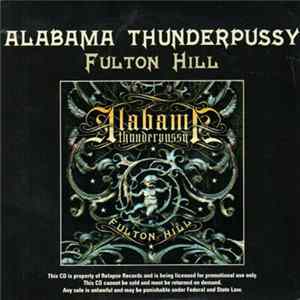 Alabama Thunderpussy - Fulton Hill Mp3