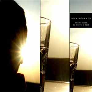 Sepia Hours - Naïve Curse To Leave A Mark Mp3