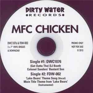 MFC Chicken - Single#1: DWC1076 Single#2: FDW-002 Mp3