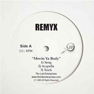Remyx - Movin Your Body Mp3