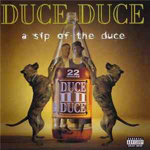 Duce Duce - A Sip Of The Duce Mp3