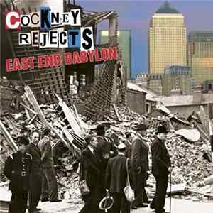 Cockney Rejects - East End Babylon Mp3