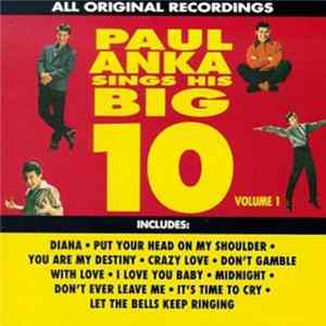 Paul Anka - Paul Anka Sings His Big 10 - Volume 1 Mp3