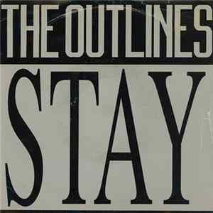 The Outlines - Stay Mp3