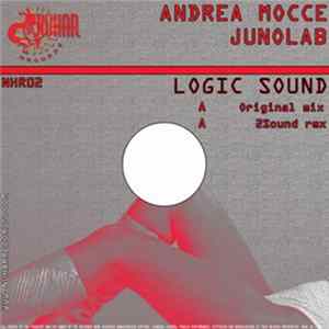 Andrea Mocce & Junolab - Logic Sound Mp3
