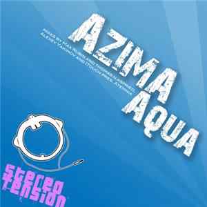 Azima - Aqua Mp3