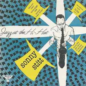 Sonny Stitt - Jazz At The Hi-Hat Mp3