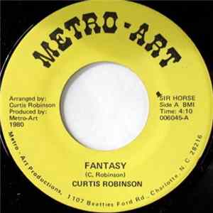 Curtis Robinson - Fantasy Mp3