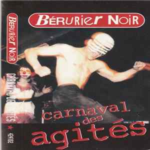 Bérurier Noir - Carnaval Des Agités Mp3