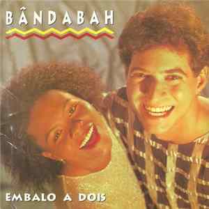 Bândabah - Embalo A Dois Mp3