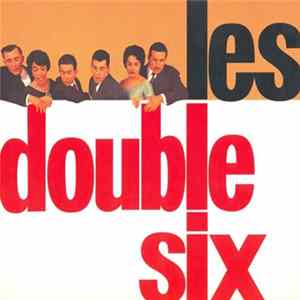Les Double Six - Les Double Six Mp3