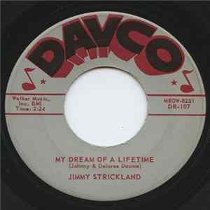 Jimmy Strickland - My Dream Of A Lifetime / (I Have A) Ring In My Pocket Mp3
