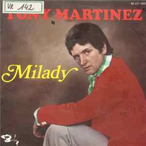 Tony Martinez - Milady Mp3