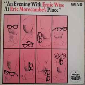 Morecambe & Wise - An Evening With Ernie Wise At Eric Morecambe's Place Mp3
