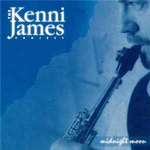 The Kenni James Project - Midnight Moon Mp3