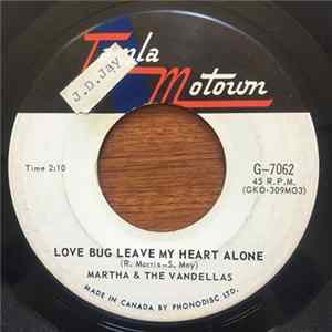 Martha & The Vandellas - Love Bug Leave My Heart Alone Mp3