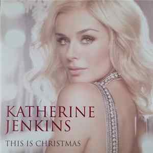 Katherine Jenkins - This Is Christmas Mp3