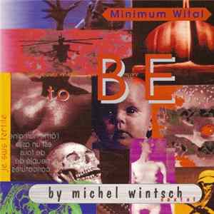 Michel Wintsch - Minimum Wital Mp3
