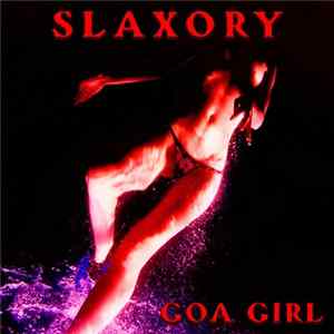 Slaxory - Goa Girl Mp3