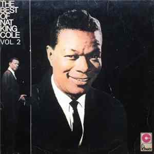 Nat King Cole - The Best Of Nat King Cole Vol. 2 Mp3