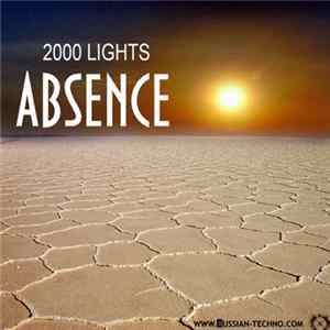 2000 Lights - Absence Mp3