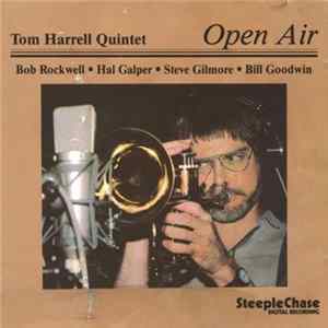 Tom Harrell Quintet - Open Air Mp3