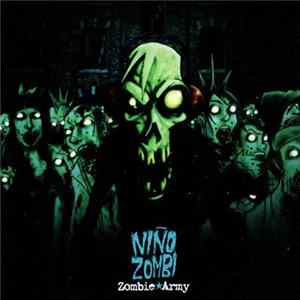Niño Zombi - Zombie Army Mp3