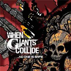 When Giants Collide - …No One Is Safe Mp3